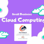 Cloud Computing for Small Businesses. Photo: RMN News Service