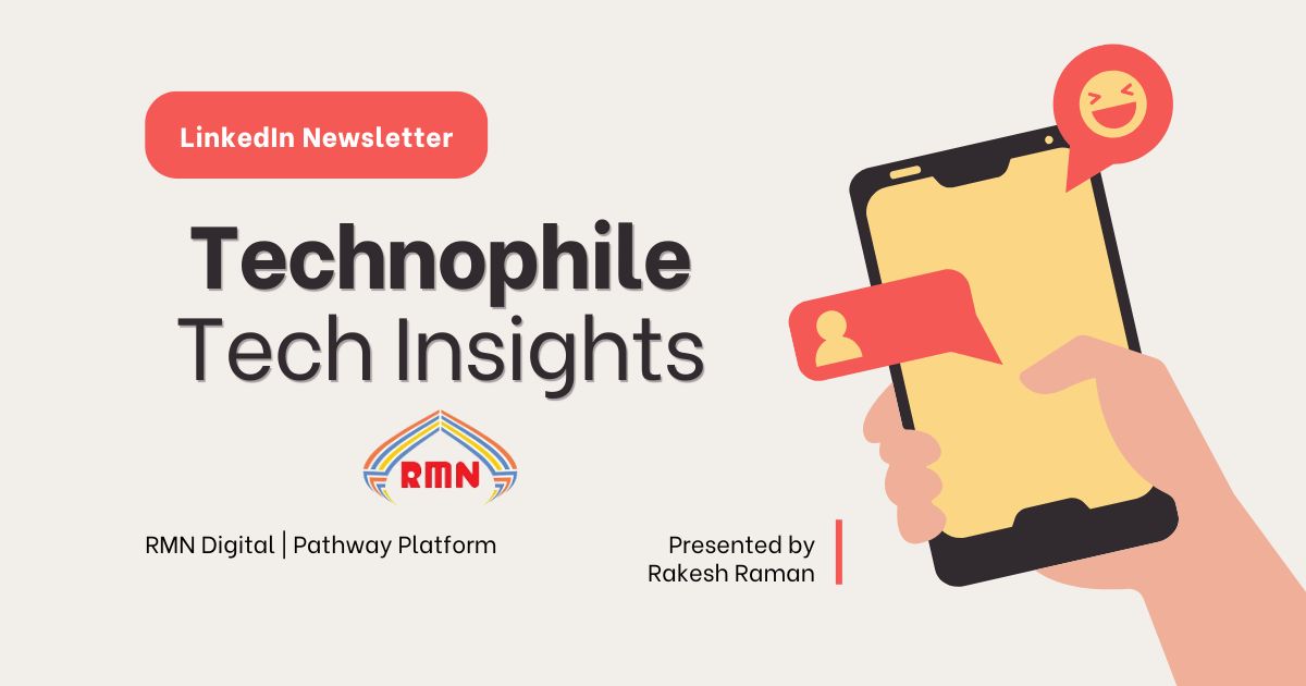 Technophile Tech Insights LinkedIn newsletter for small business technology and marketing intelligence.